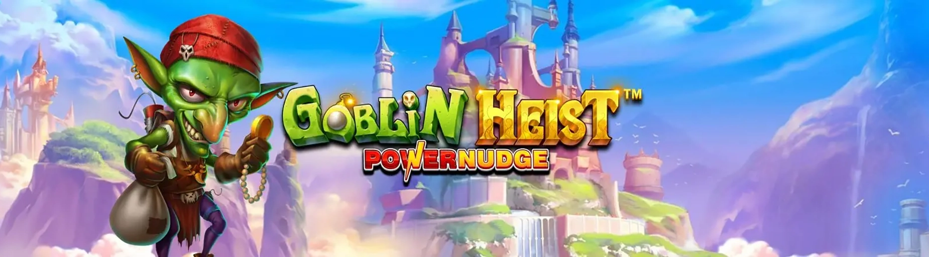 สล็อต Goblin Heist Power Nudge