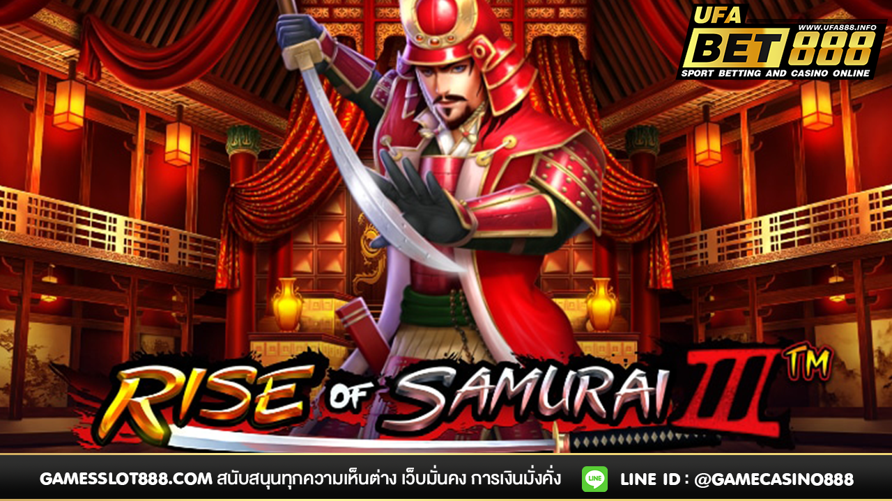 สล็อต Rise of Samurai 3