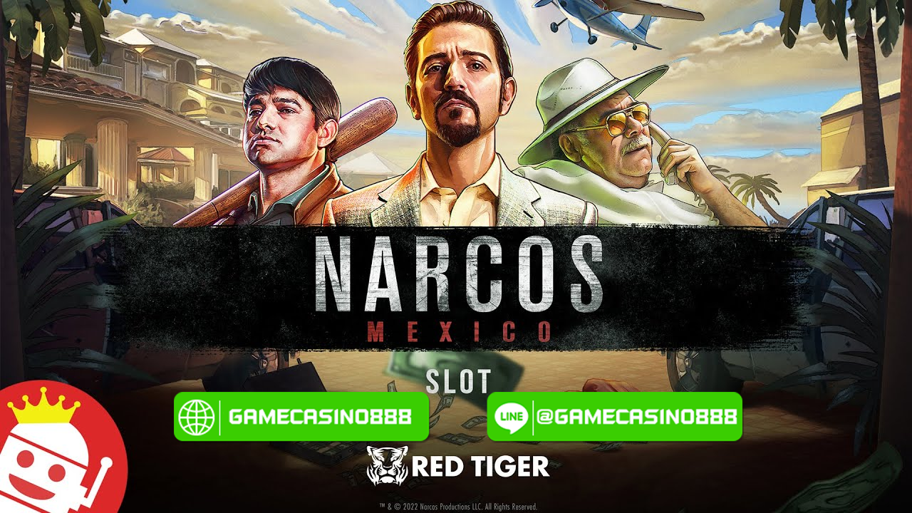 สล็อต Narcos Mexico 