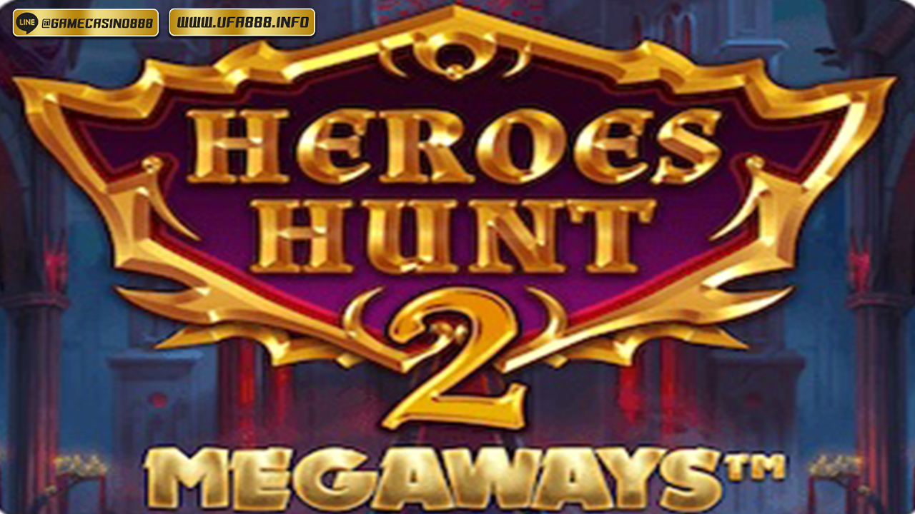 สล็อต Heroes Hunt 2 