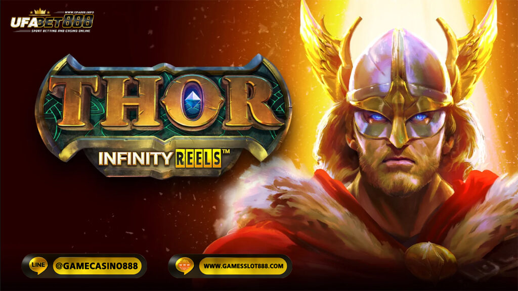 สล็อต Thor Infinity Reels