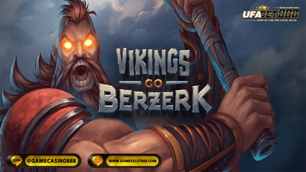 สล็อต Vikings Go Berzerk Reloaded