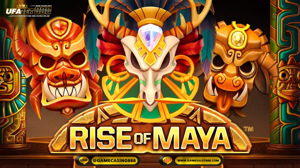 สล็อต Rise of Maya