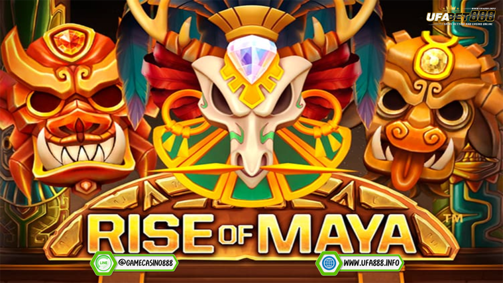 สล็อตRise of Maya