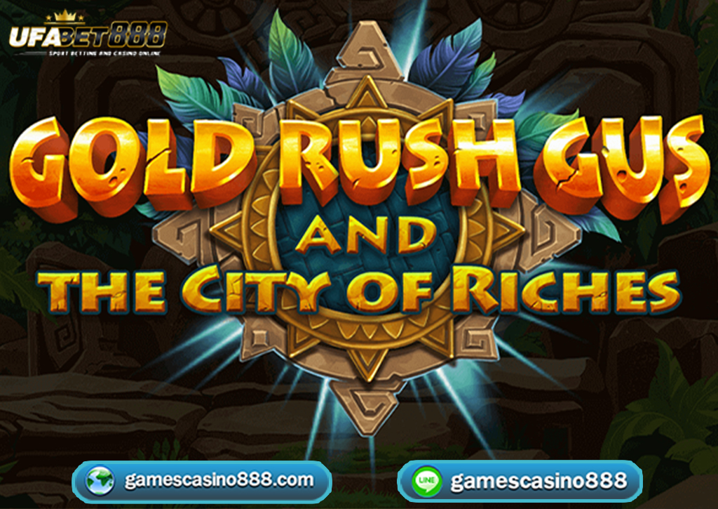 สล็อต Gold Rush Gus & The City of Riches